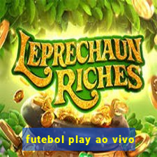 futebol play ao vivo